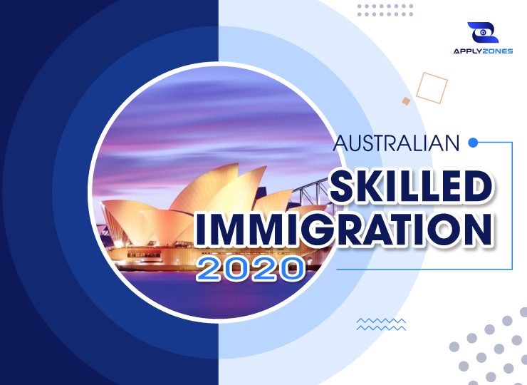 Australian Skilled Immigration Policies 2020