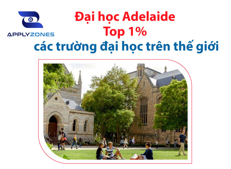 Du học Úc trường đại học Adelaide - Top 1% các trường đại học trên thế giới
