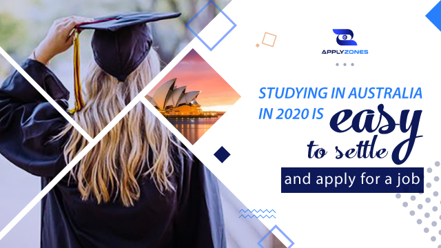 Study in Australia to settle and have a good job