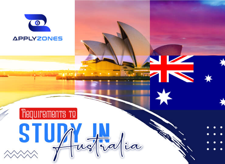 Requirements to study in Australia