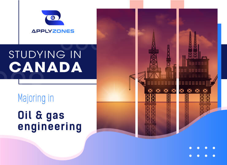 What is attractive about studying oil and gas engineering in Canada?