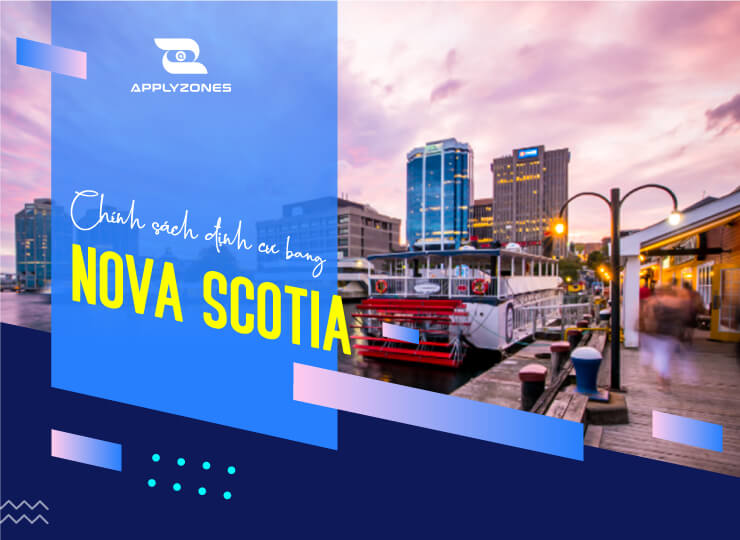 Chính sách định cư bang Nova Scotia không khó như bạn nghĩ