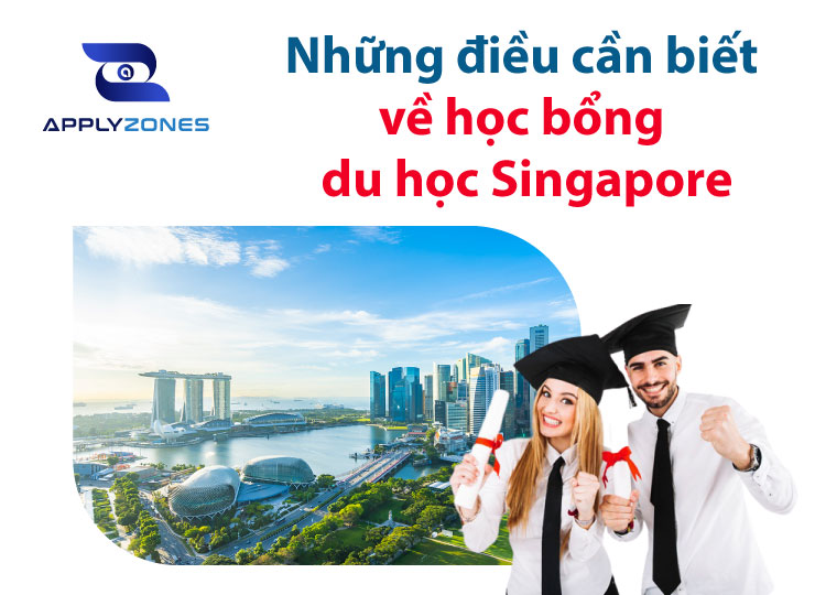 Tổng hợp các học bổng du học Singapore và điều kiện xin học bổng