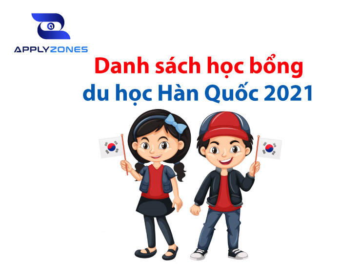 Học bổng du học Hàn Quốc năm 2021