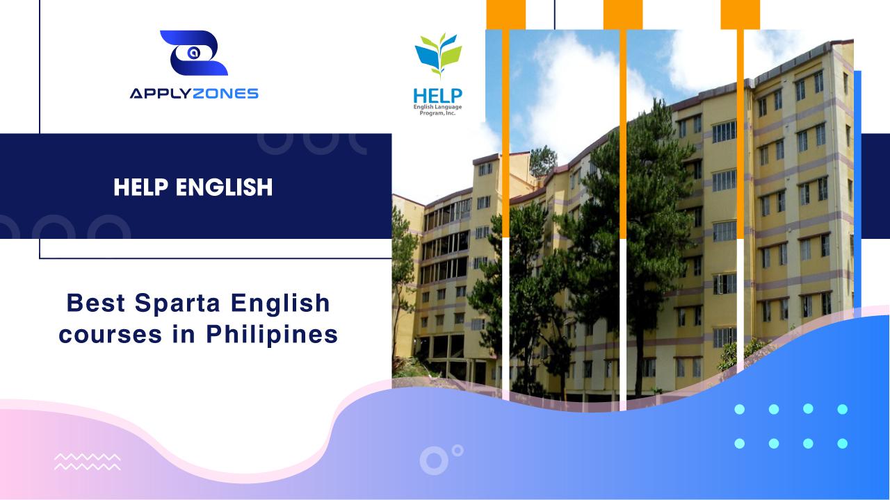 HELP English – Học Anh ngữ theo mô hình Sparta tốt nhất tại Philippines