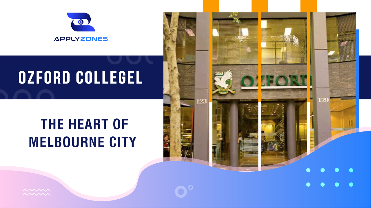 Ozford College - The heart of Melbourne city