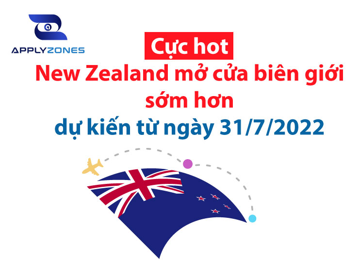 New Zealand mở cửa biên giới sớm hơn dự kiến từ ngày 31/7/2022