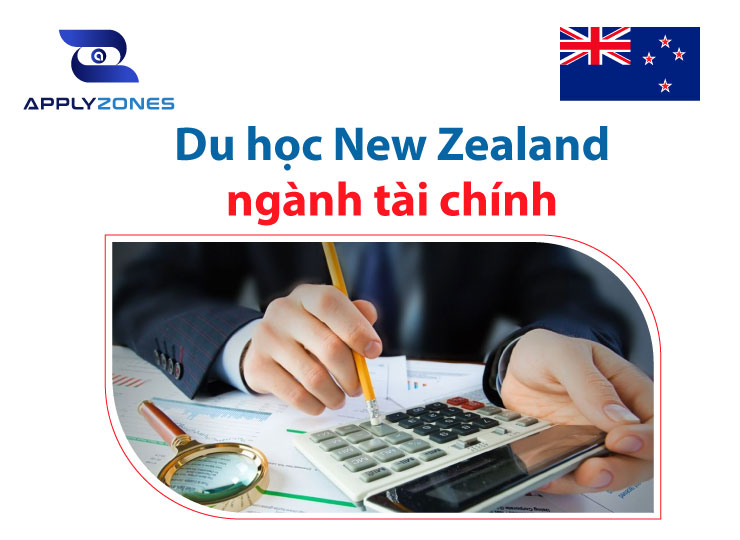 Du học New Zealand ngành tài chính &  kế toán