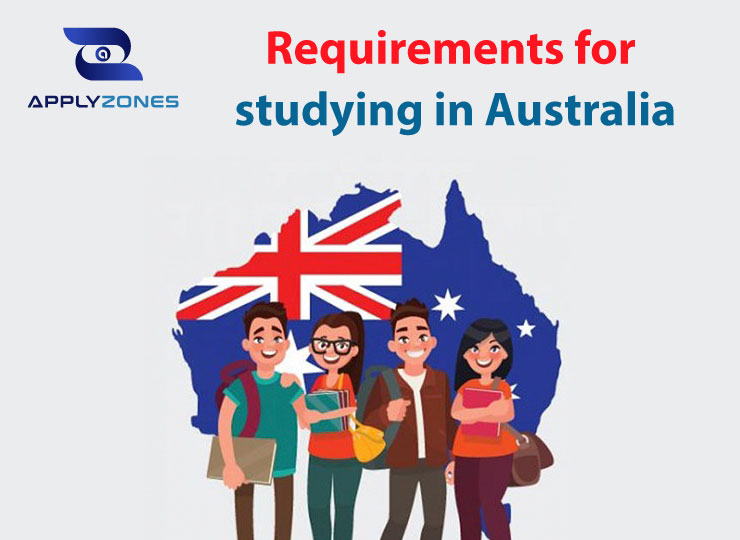 Requirements for studying in Australia