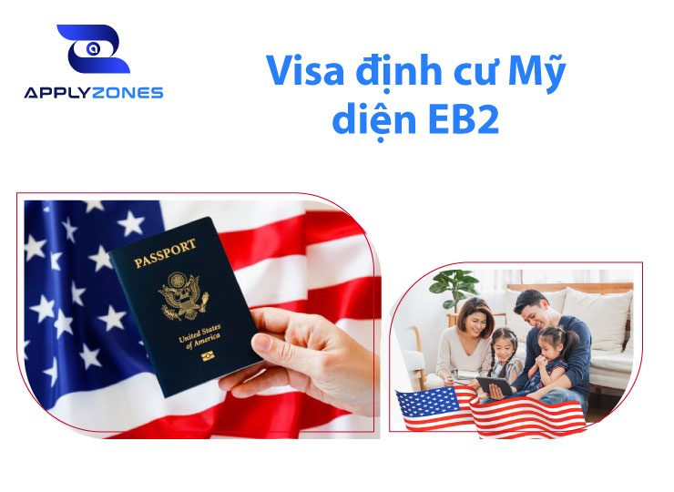 Visa Định cư Mỹ diện EB2 là gì? Có những loại nào?