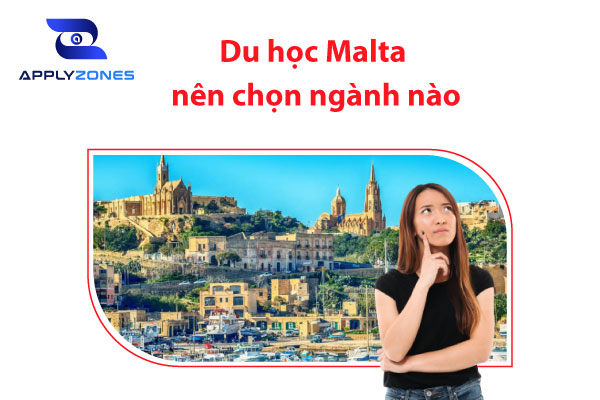 [2023] Du học Malta nên chọn ngành nào