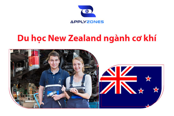 Du học New Zealand ngành cơ khí: Hướng đi đúng đắn dành cho những ai yêu thích ngành kỹ thuật.